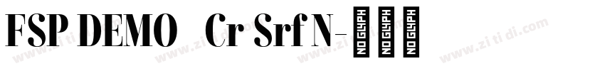 FSP DEMO   Cr Srf N字体转换